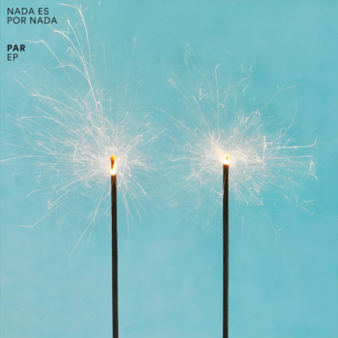 Nada Es Por Nada — Par EP